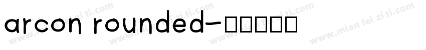 arcon rounded字体转换